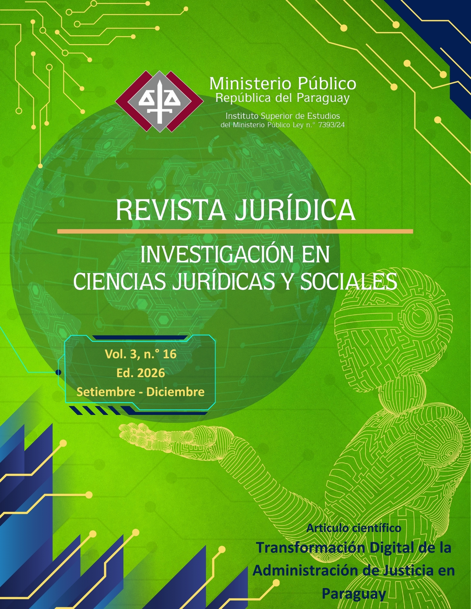 					Ver Vol. 3 Núm. 16 (2026): Revista jurídica. Investigación en ciencias jurídicas y sociales
				
